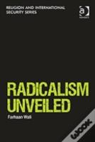 Radicalism Unveiled