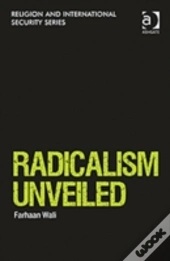 Radicalism Unveiled