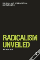Radicalism Unveiled