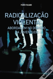 Capa do artigo Radicalização Violenta