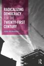 Radicalizing Democracy For The Twenty-First Century - Preview