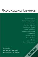Radicalizing Levinas