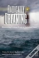 Radically Dreaming