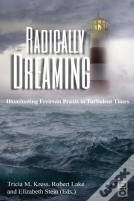 Radically Dreaming