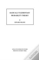 Radically Elementary Probability Theory