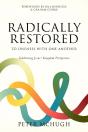 Radically Restored To Oneness With One Another - Preview