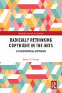 Radically Rethinking Copyright In The Arts - Preview