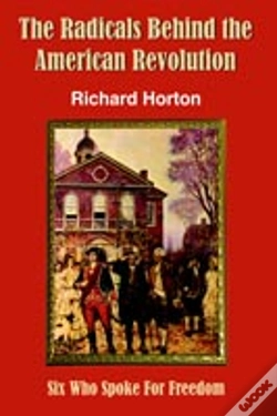 Capa do artigo Radicals Behind The American Revolution