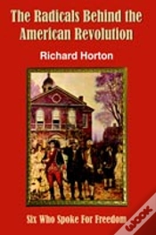 Capa do artigo Radicals Behind The American Revolution