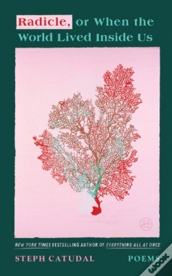 Capa do artigo Radicle, Or When The World Lived Inside Us
