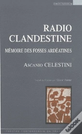 Radio Clandestine, Memoire Des Fosses Ardeatines