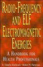 Radio-Frequency And Elf Electromagnetic Energies - Preview