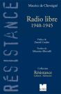 Radio Libre ; 1940-1945 - Preview