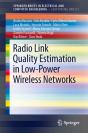 Radio Link Quality Estimation In Low-Power Wireless Networks - Preview
