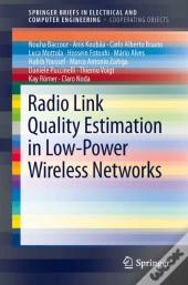 Radio Link Quality Estimation In Low-Power Wireless Networks