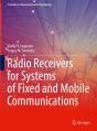 Radio Receivers For Systems Of Fixed And Mobile Communications - Preview