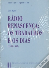 Radio Renascença: Trabalhos e os Dias