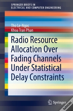 Capa do artigo Radio Resource Allocation Over Fading Channels Under Statistical Delay Constraints