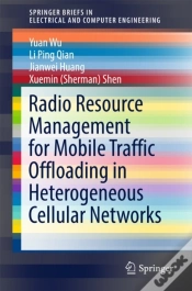 Capa do artigo Radio Resource Management For Mobile Traffic Offloading In Heterogeneous Cellular Networks