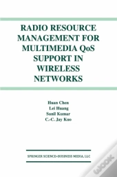 Radio Resource Management For Multimedia Qos Support In Wireless Networks
