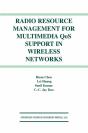 Radio Resource Management For Multimedia Qos Support In Wireless Networks - Preview