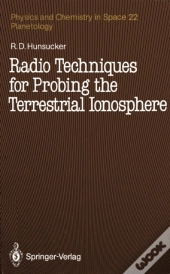 Radio Techniques For Probing The Terrestrial Ionosphere