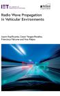 Radio Wave Propagation In Vehicular Environments - Preview