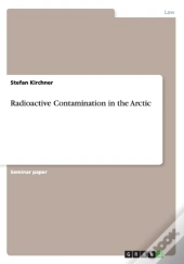 Radioactive Contamination In The Arctic