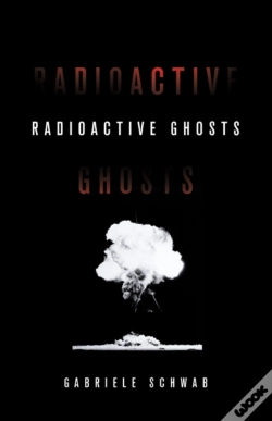 Capa do artigo Radioactive Ghosts