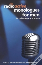 Radioactive Monologues For Men