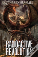 Radioactive Revolution