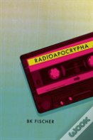 Radioapocrypha