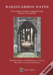 Capa do artigo Radiocarbon Dates From Samples Funded By English Heritage Between 2003 And 2006