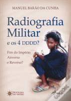 Radiografia Militar e os 4 DDDD?
