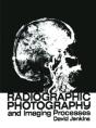 Radiographic Photography And Imaging Processes - Preview