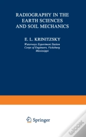 Radiography In The Earth Sciences And Soil Mechanics