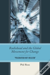 Radiohead And The Global Movement For Change