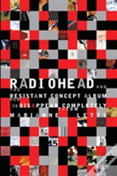 Radiohead And The Resistant Concept Album