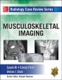 Radiology Case Review Series: Msk Imaging - Preview