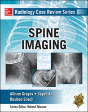 Radiology Case Review Series: Spine - Preview