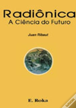 Capa do artigo Radiônica - A Ciência do Futuro