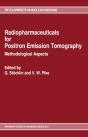 Radiopharmaceuticals For Positron Emission Tomography - Methodological Aspects - Preview