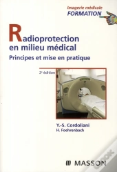 Radioprotection En Milieu Médical (2e Édition)