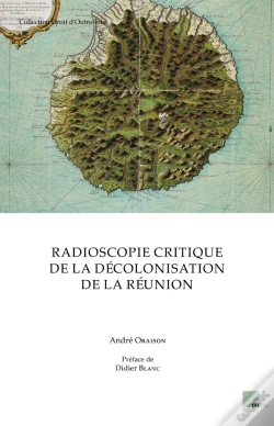 Capa do artigo Radioscopie Critique De La Décolonisation De La Réunion