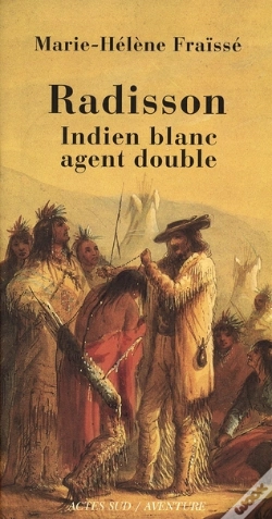 Capa do artigo Radisson, Indien Blanc, Agent Double