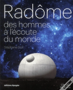 Capa do artigo Radôme : Des Hommes À L'Écoute Du Monde