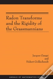 Capa do artigo Radon Transforms And The Rigidity Of The Grassmannians