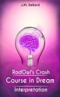 Radowl'S Crash Course In Dream Interpretation: How To Interpret Dreams - Preview