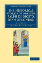 Radulfi De Diceto Decani Lundoniensis Opera Historica 2 Volume Set - Preview