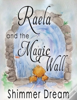 Capa do artigo Raela And The Magic Wall